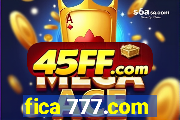 fica 777.com